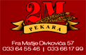 2 M s.o.r.- pekara Sarajevo